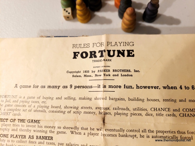 Fortune's rules were nearly identical to Monopoly but were somewhat rewritten by the Parker staff, at around the same time that revisions were being made to help clarify the Monopoly rules.